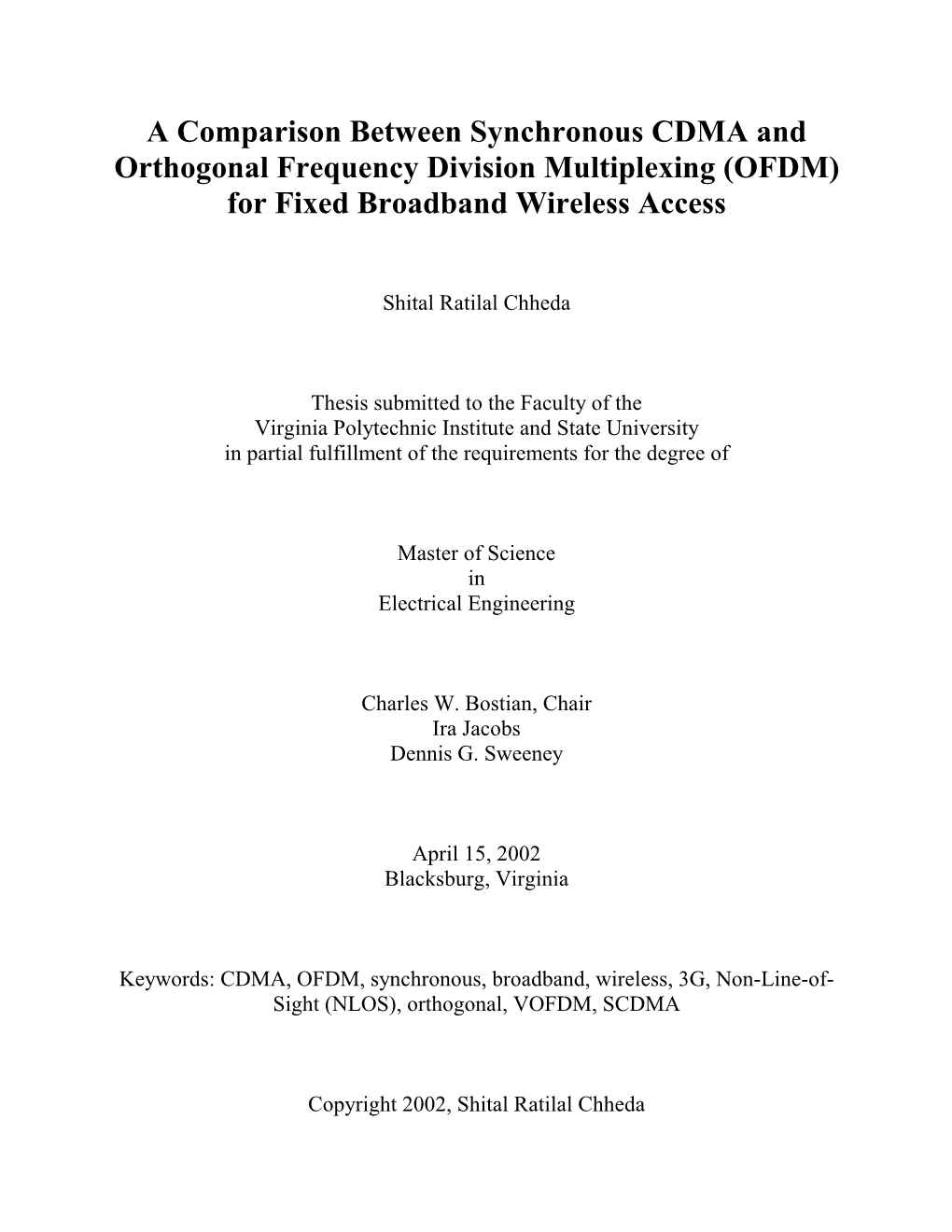 A Comparison Between Synchronous CDMA and Orthogonal Frequency Division Multiplexing (OFDM) for Fixed Broadband Wireless Access
