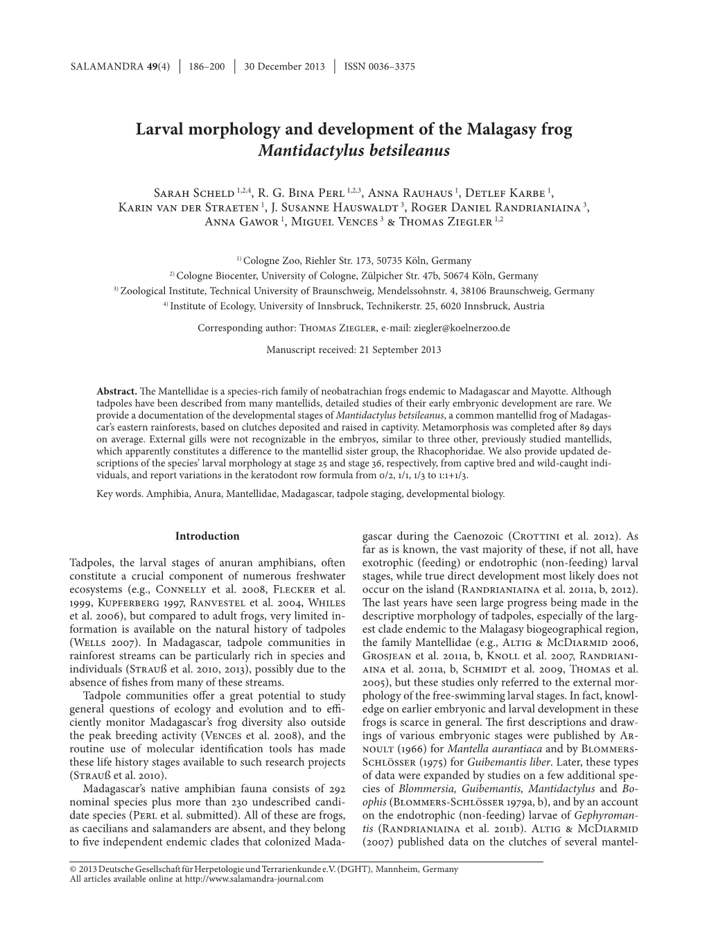 Larval Morphology and Development of the Malagasy Frog Mantidactylus Betsileanus