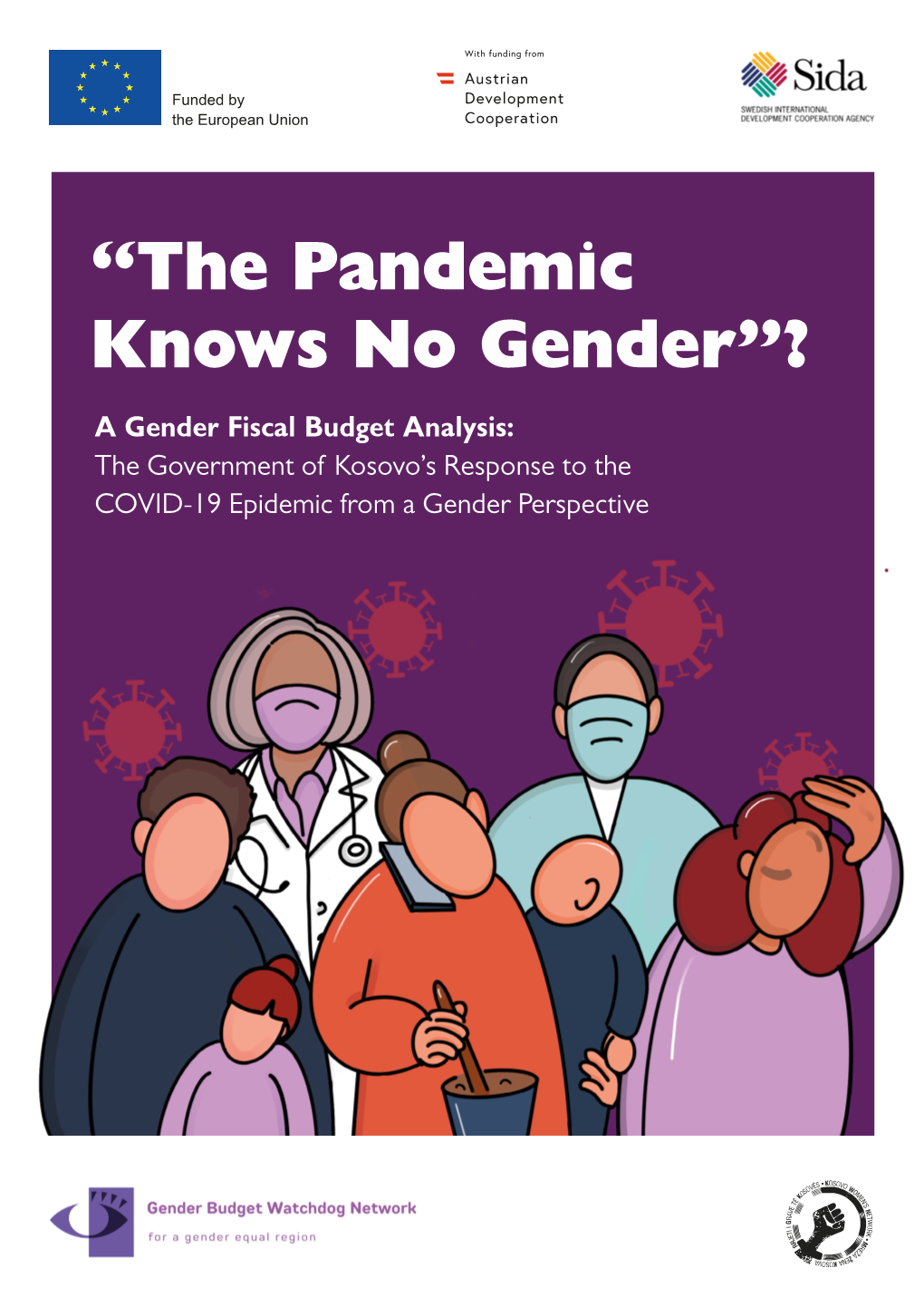 “The Pandemic Knows No Gender”?