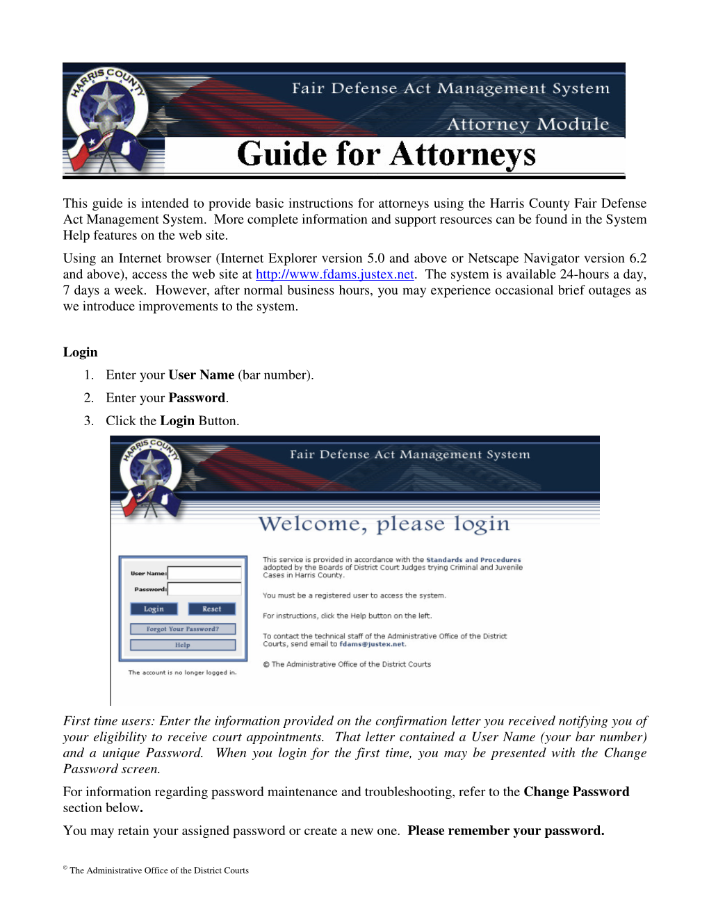 This Guide Is Intended to Provide Basic Instructions for Attorneys Using the Harris County Fair Defense Act Management System