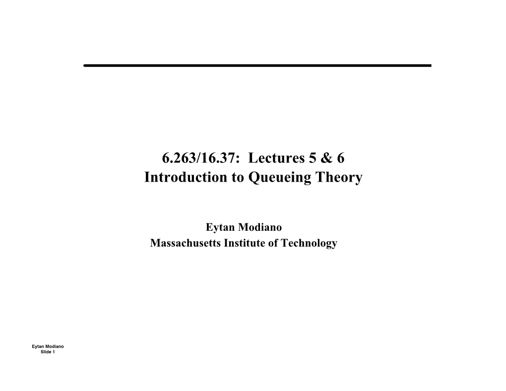 Lecture 5/6 Queueing