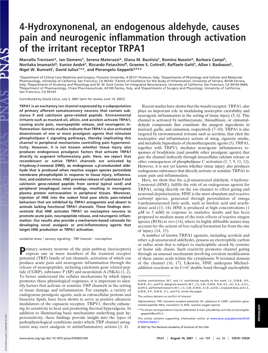 4-Hydroxynonenal, an Endogenous Aldehyde, Causes Pain and Neurogenic Inflammation Through Activation of the Irritant Receptor TRPA1