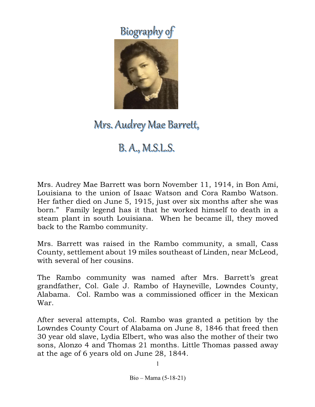 Mrs. Audrey Mae Barrett Was Born November 11, 1914, in Bon Ami, Louisiana to the Union of Isaac Watson and Cora Rambo Watson