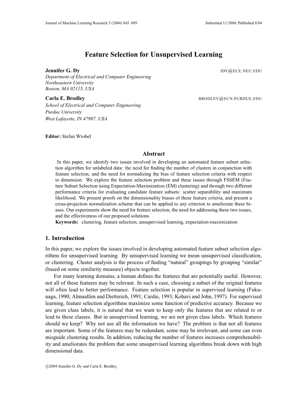 Feature Selection for Unsupervised Learning