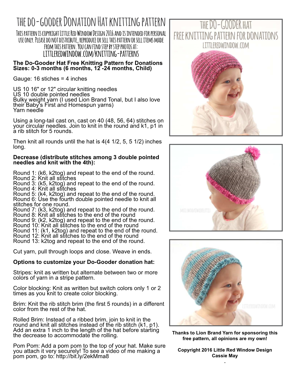 The Do-Gooder Donation Hat Knitting Pattern This Pattern Is Copyright Little Red Window Design 2016 and Is Intended for Personal Use Only