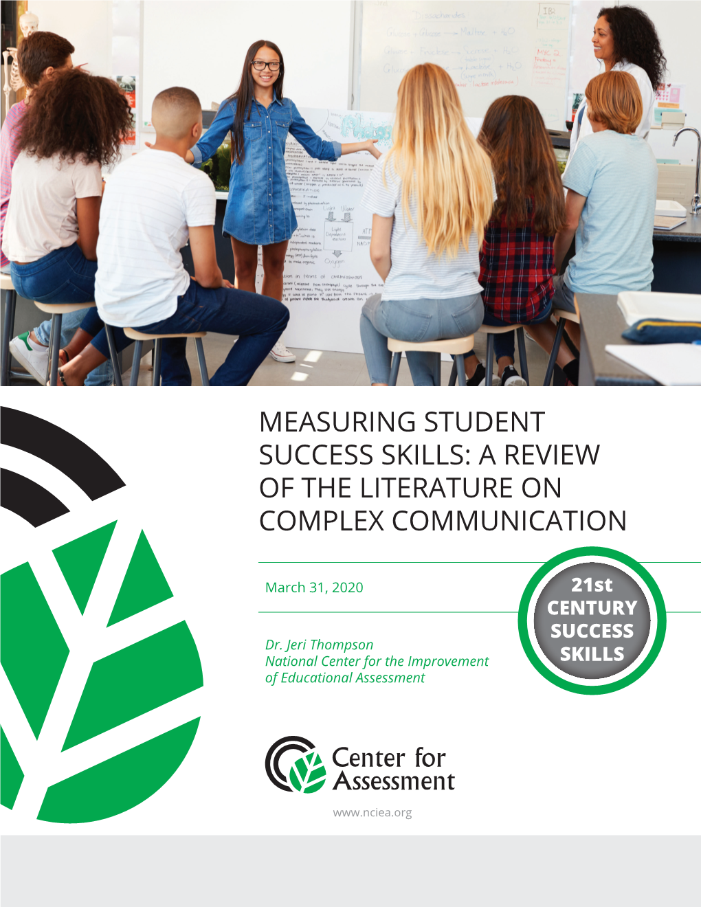 Measuring Student Success Skills: a Review of the Literature on Complex Communication