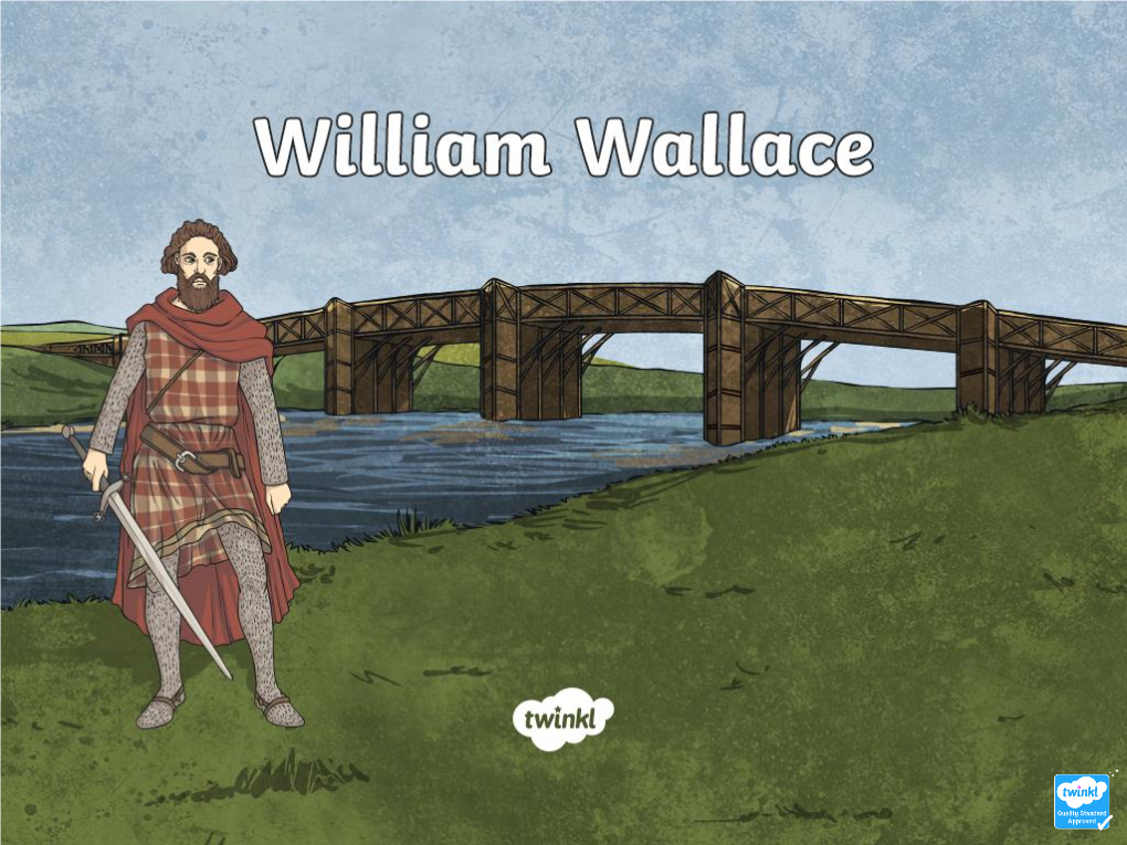 William Wallace Information
