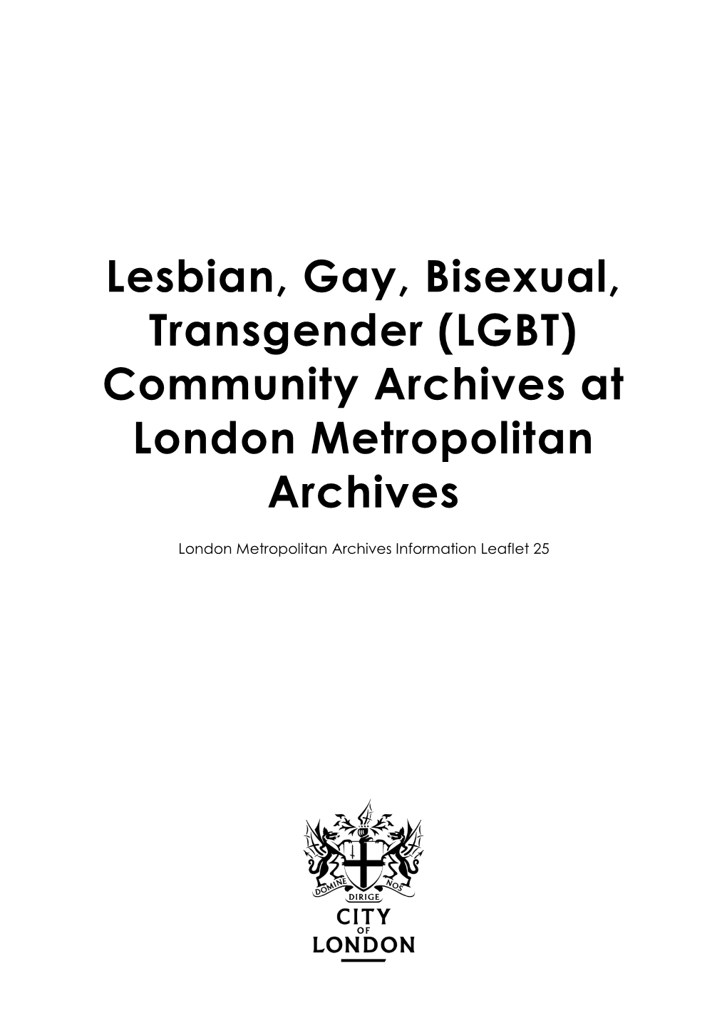 (LGBT) Community Archives at London Metropolitan Archives