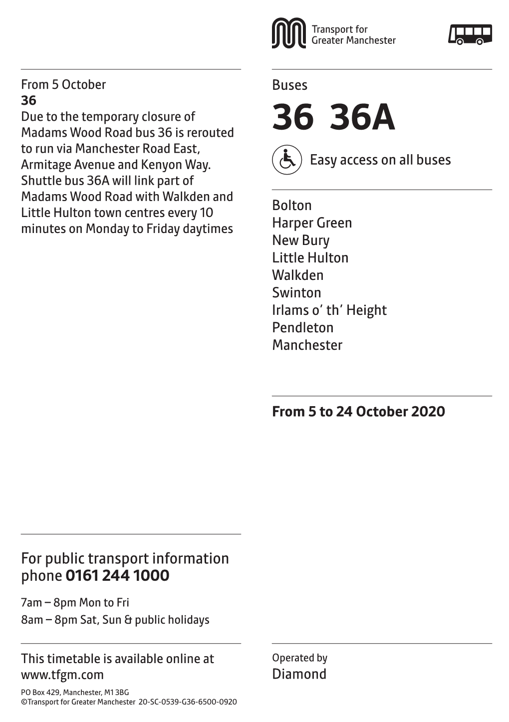 36 Due to the Temporary Closure of Madams Wood Road Bus 36 Is Rerouted 36 36A to Run Via Manchester Road East, Armitage Avenue and Kenyon Way