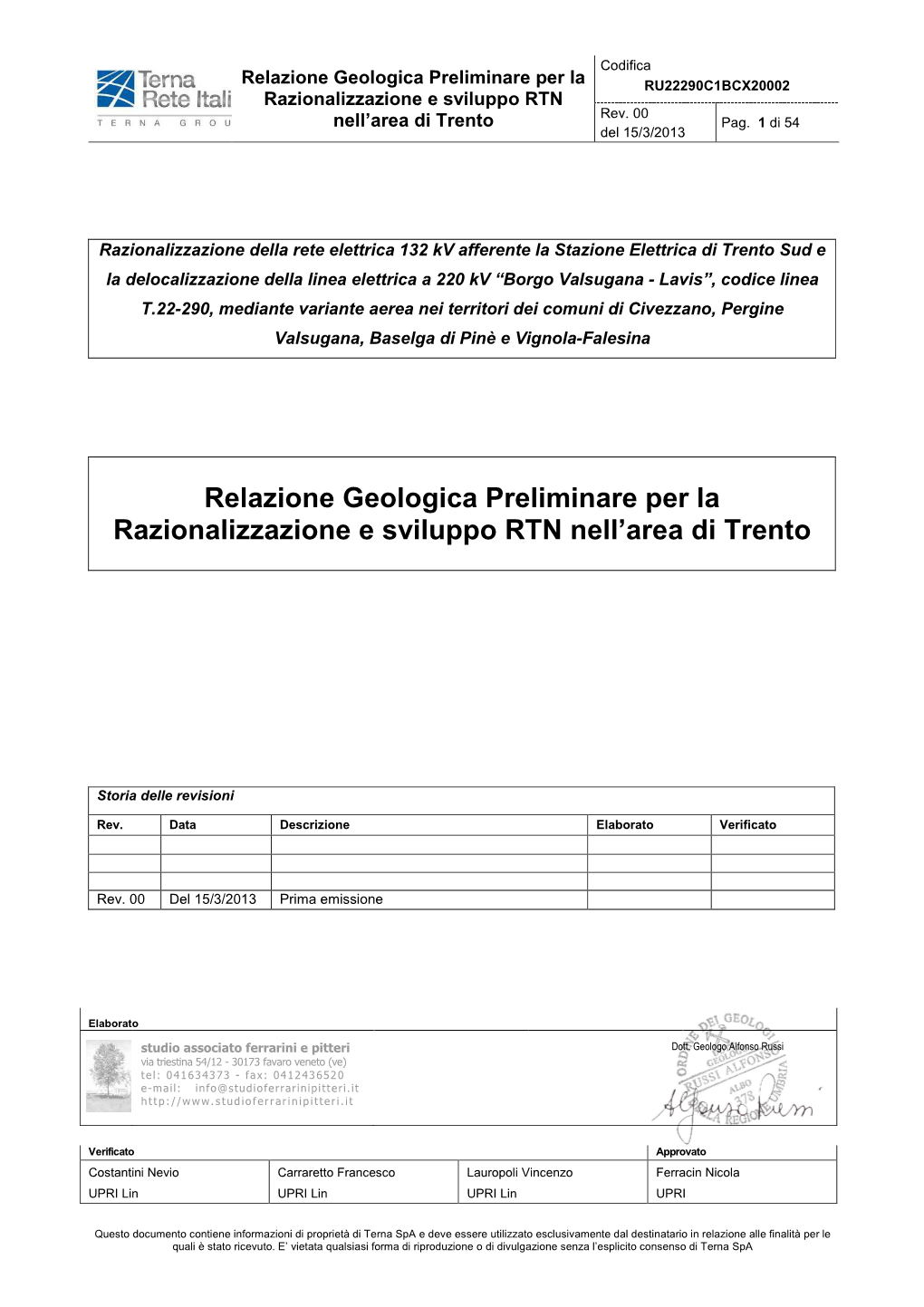 Relazione Geologica Preliminare Per La Razionalizzazione E Sviluppo RTN Nell’Area Di Trento