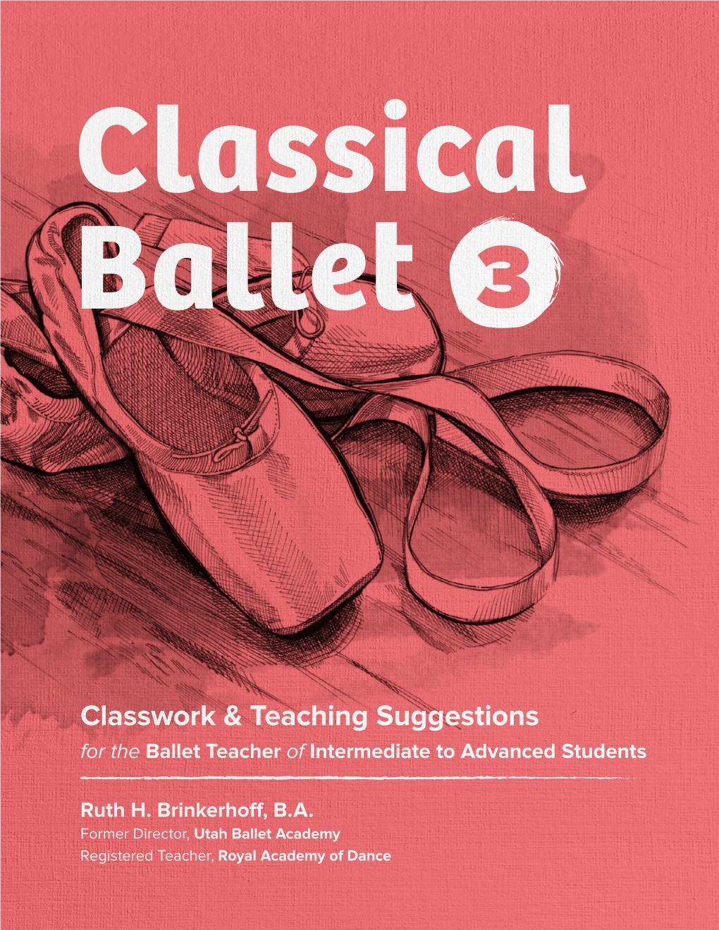 Classical Ballet Classwork & Teaching Suggestions