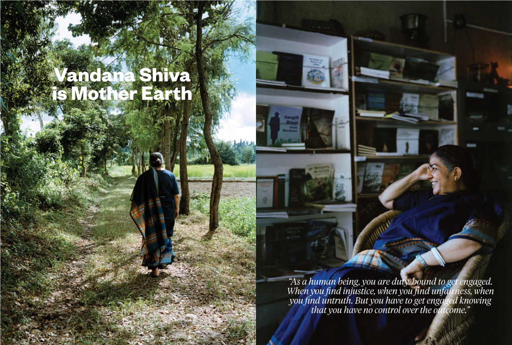 Vandana Shiva Is Mother Earth