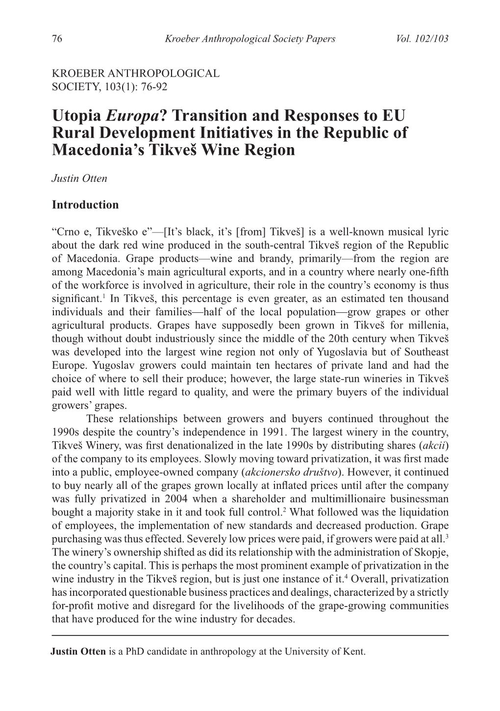 Utopia Europa? Transition and Responses to EU Rural Development Initiatives in the Republic of Macedonia's Tikveš Wine Region