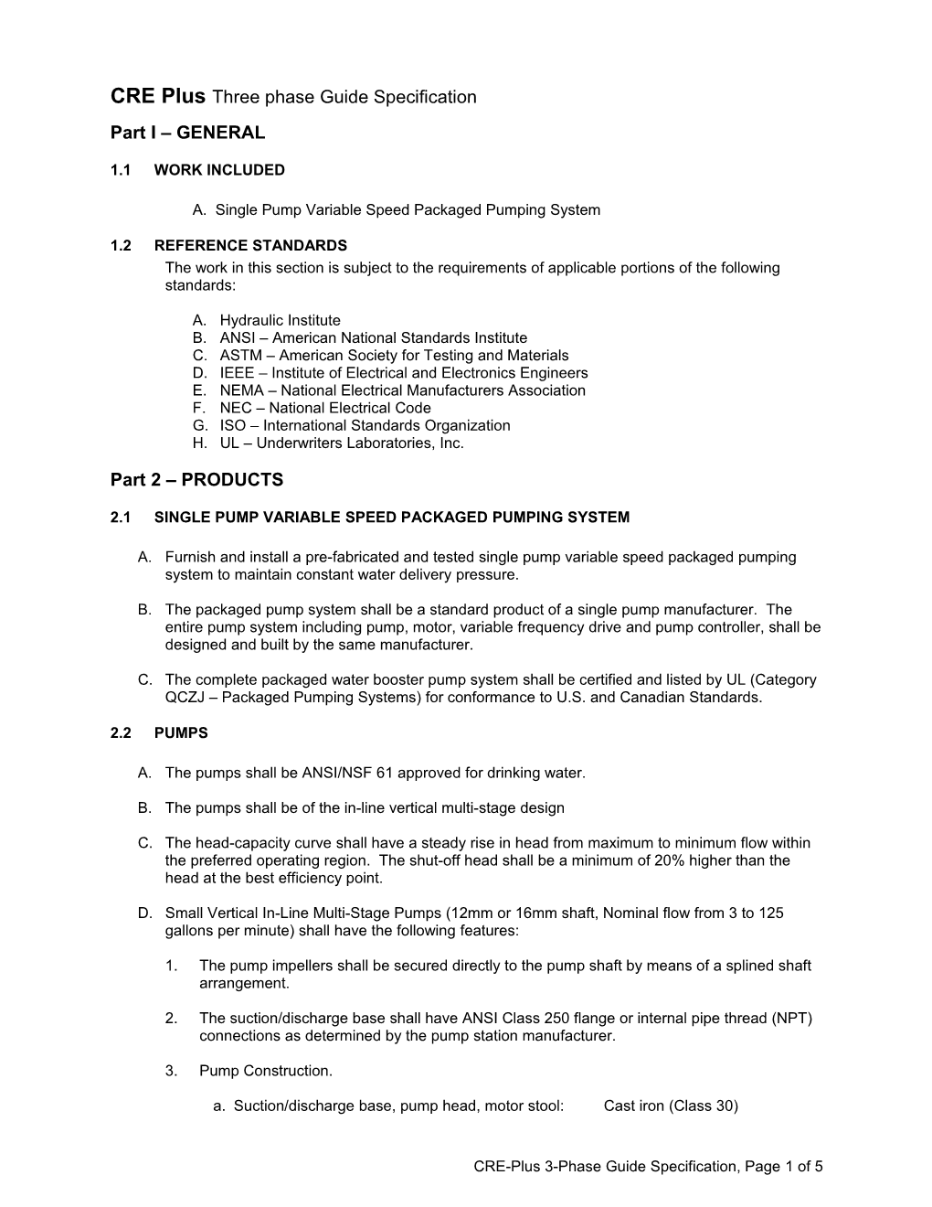 CRE Plus Three Phase Guide Specification