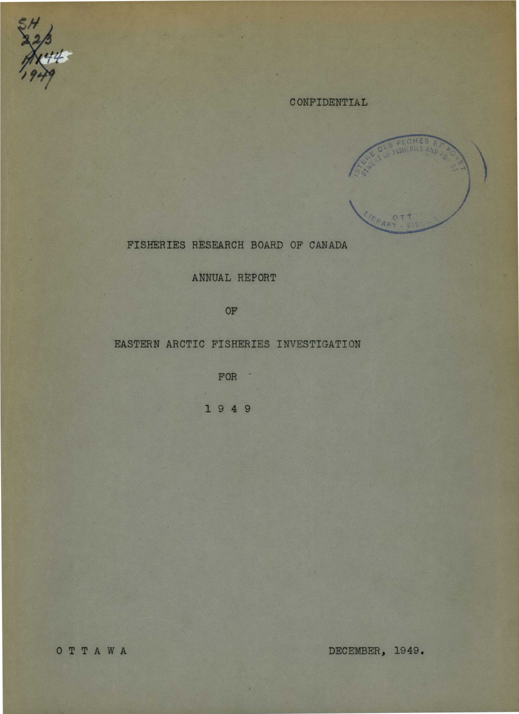 Annual Report of the Eastern Artic Marine Investigations for 1949