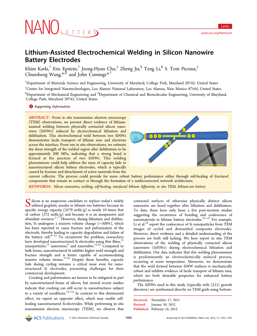 Lithium-Assisted Electrochemical Welding in Silicon Nanowire Battery Electrodes † † ‡ § § ‡ Khim Karki, Eric Epstein, Jeong-Hyun Cho, Zheng Jia, Teng Li, S