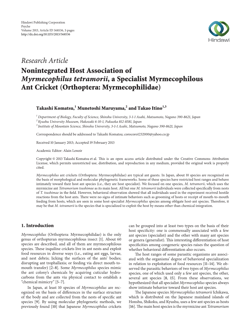 Research Article Nonintegrated Host Association of Myrmecophilus Tetramorii, a Specialist Myrmecophilous Ant Cricket (Orthoptera: Myrmecophilidae)