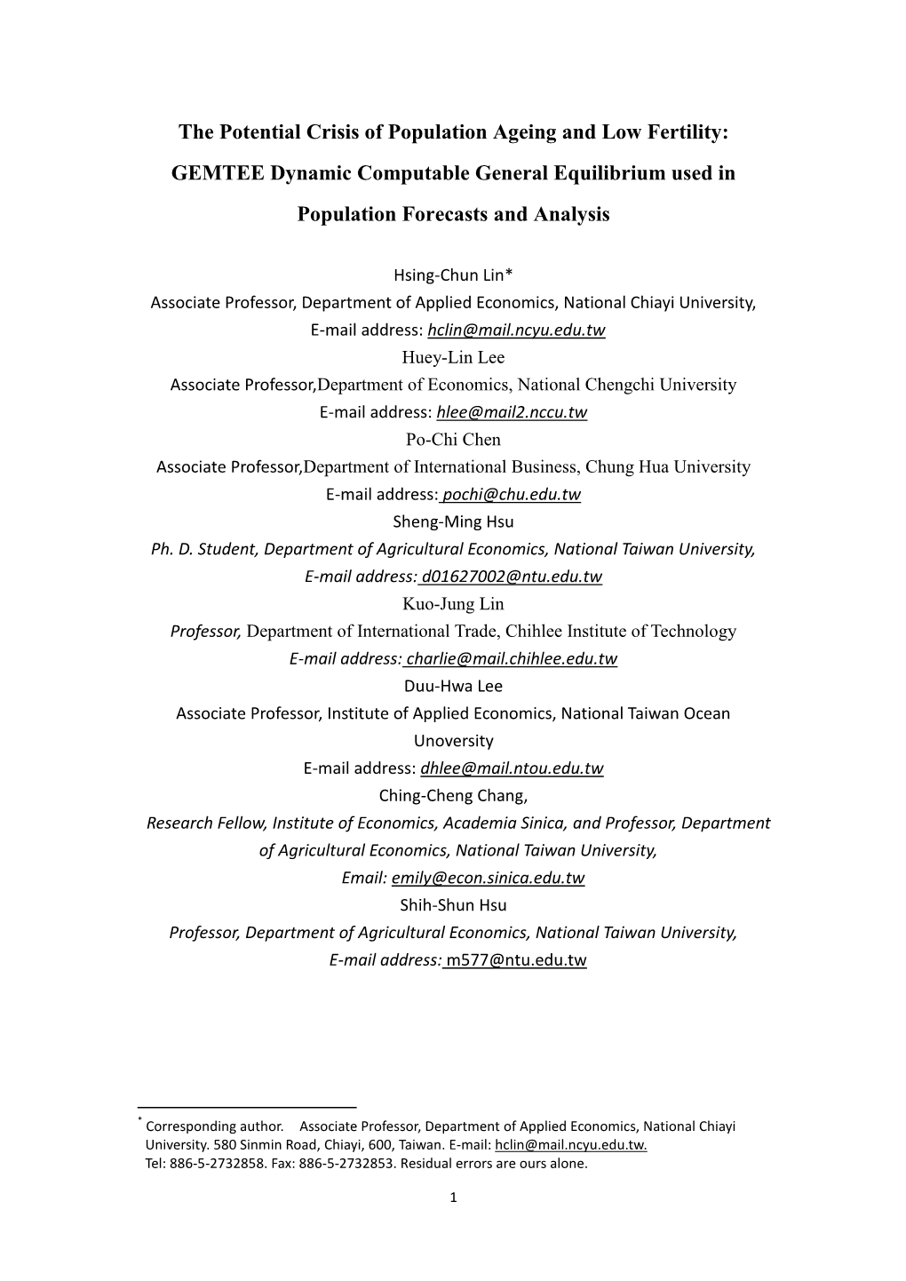 The Potential Crisis of Population Ageing and Low Fertility: GEMTEE Dynamic Computable General Equilibrium Used in Population Forecasts and Analysis