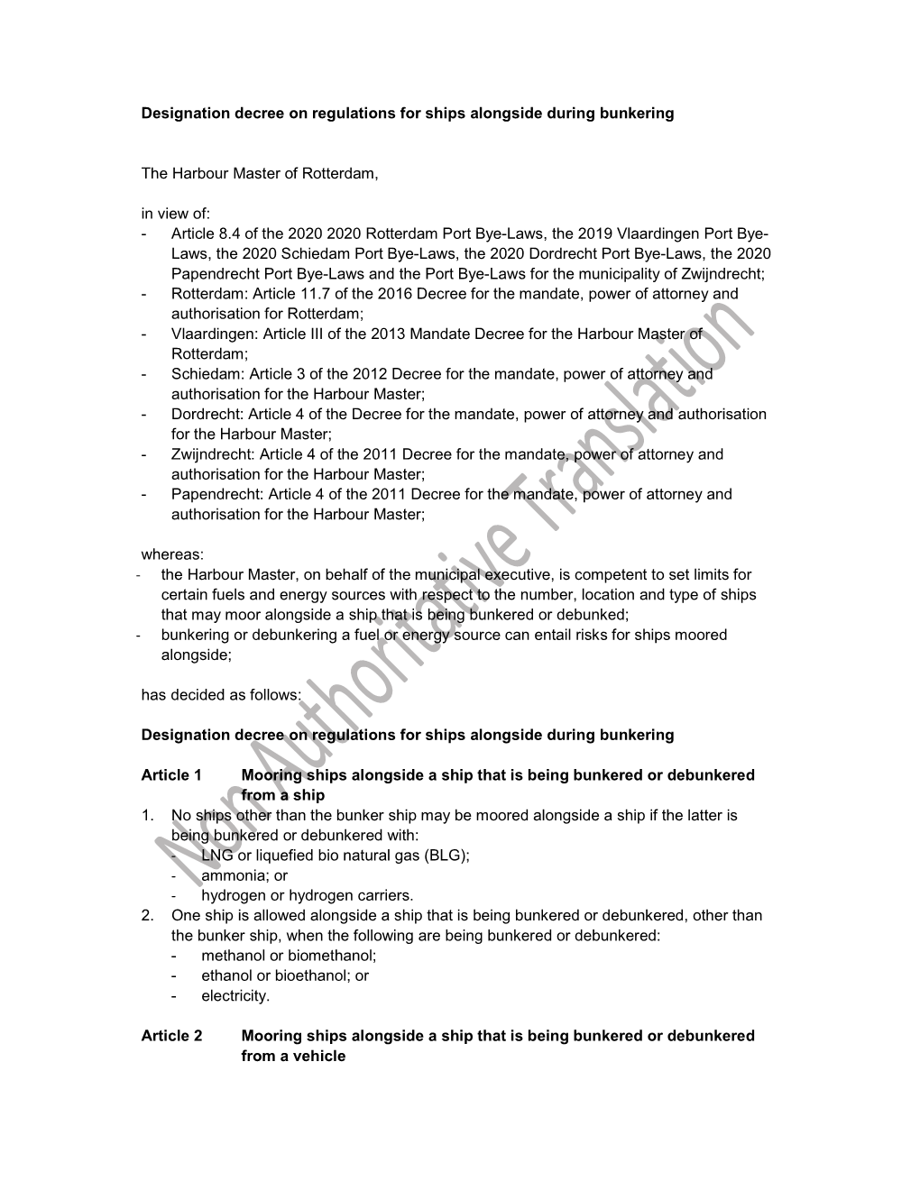 Designation Decree on Regulations for Ships Alongside During Bunkering the Harbour Master of Rotterdam, in View