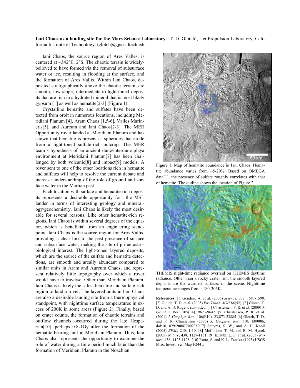 Iani Chaos As a Landing Site for the Mars Science Laboratory. T. D. Glotch1, 1Jet Propulsion Laboratory, Cali- Fornia Institute of Technology