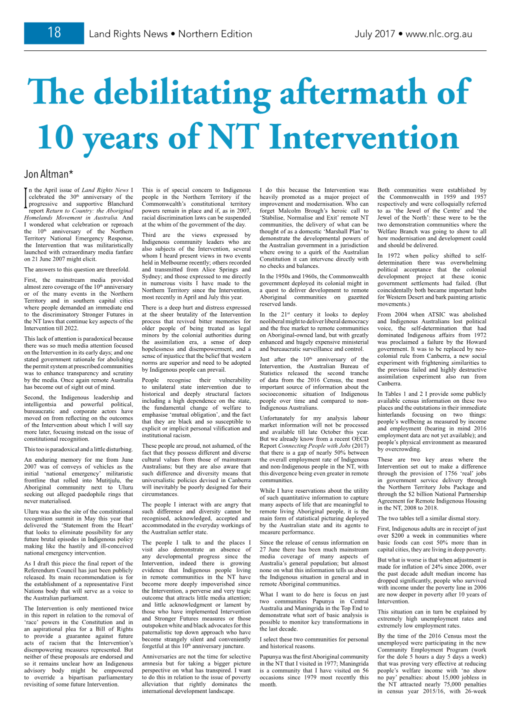 The Debilitating Aftermath of 10 Years of NT Intervention