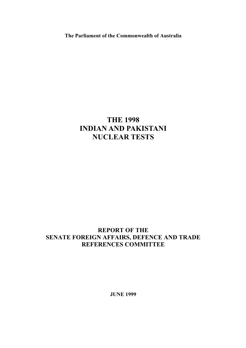 Report: the 1998 Indian and Pakistani Nuclear Tests