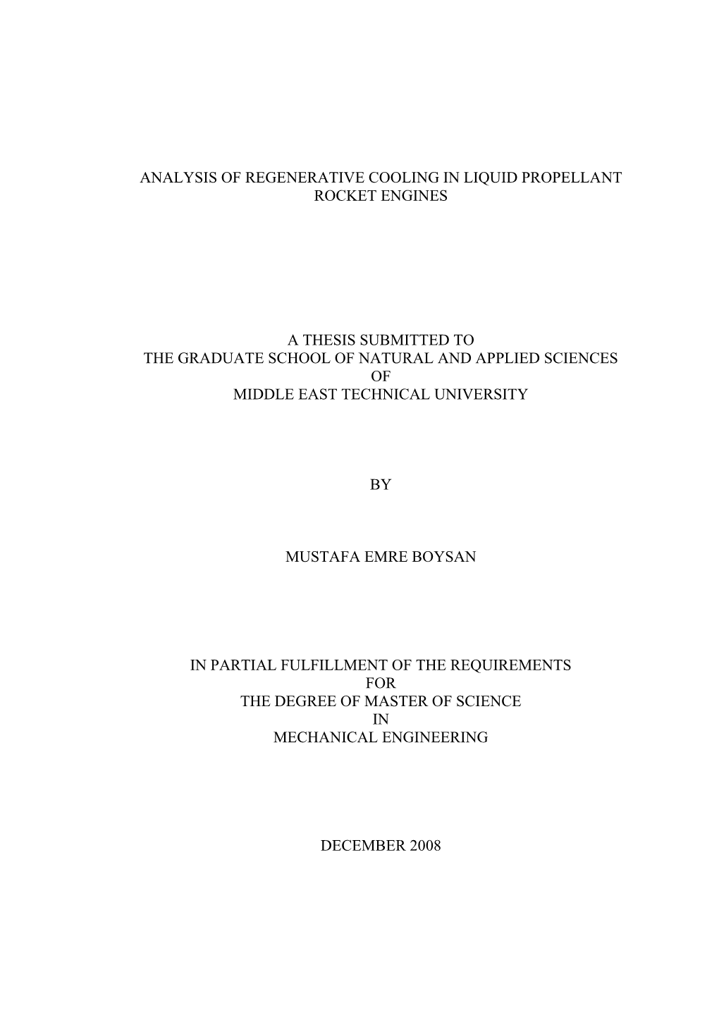 Analysis of Regenerative Cooling in Liquid Propellant Rocket Engines