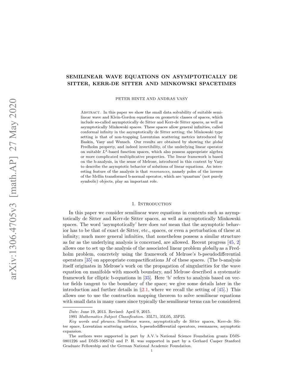 Semilinear Wave Equations on Asymptotically De Sitter, Kerr-De Sitter and Minkowski Spacetimes