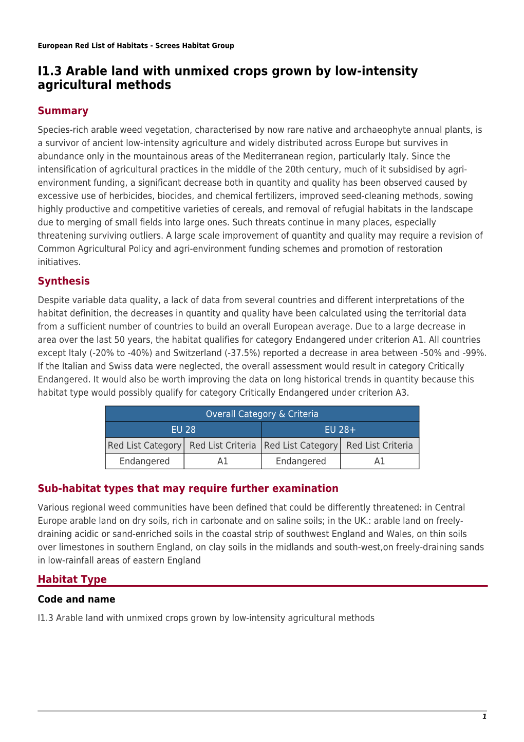 I1.3 Arable Land with Unmixed Crops Grown by Low-Intensity Agricultural Methods