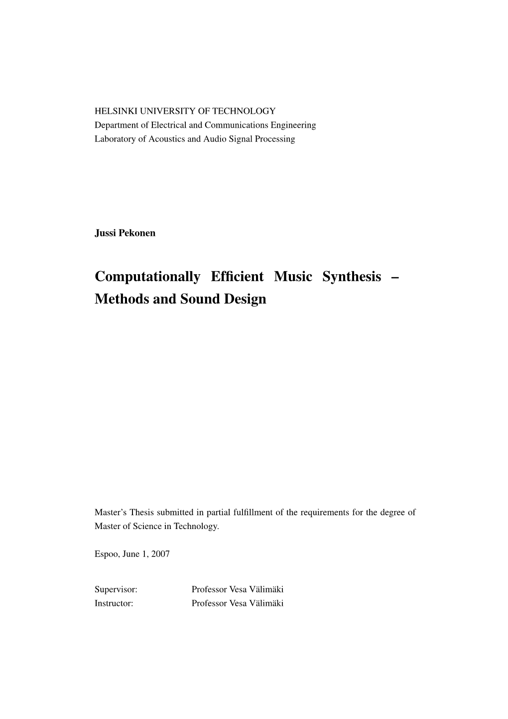 Computationally Efficient Music Synthesis