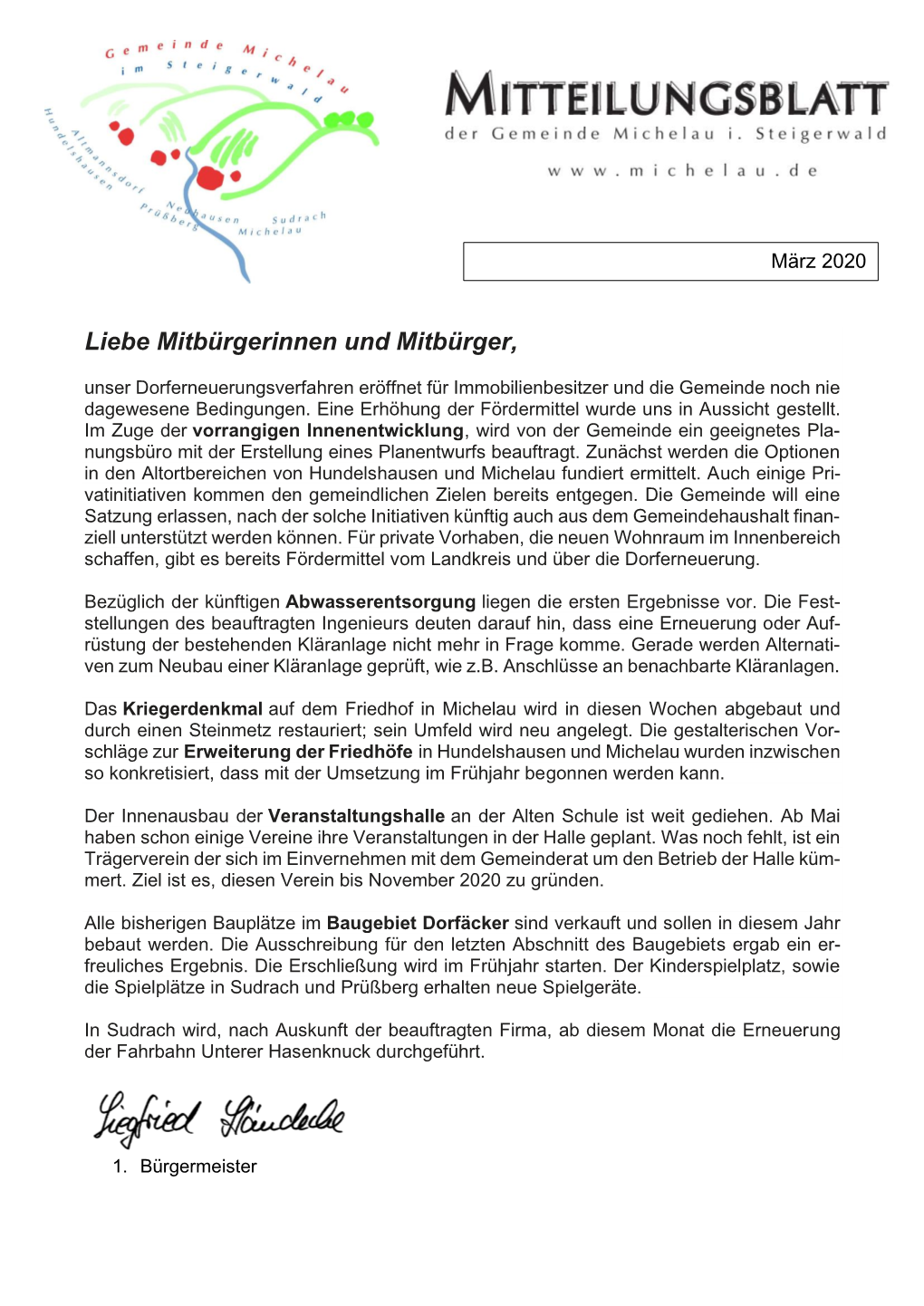 Liebe Mitbürgerinnen Und Mitbürger, Unser Dorferneuerungsverfahren Eröffnet Für Immobilienbesitzer Und Die Gemeinde Noch Nie Dagewesene Bedingungen