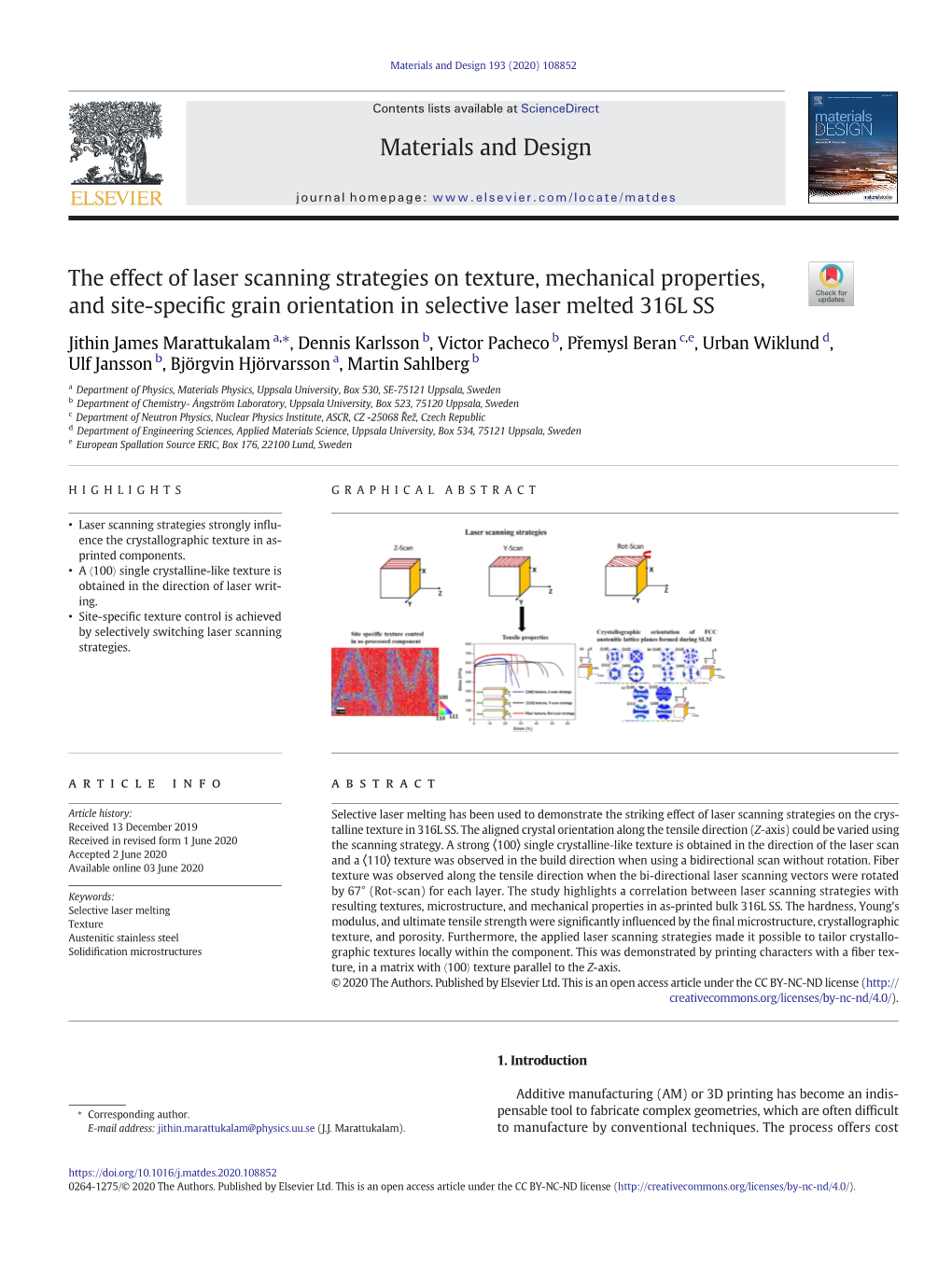 The Effect of Laser Scanning Strategies on Texture, Mechanical Properties, and Site-Speciﬁc Grain Orientation in Selective Laser Melted 316L SS