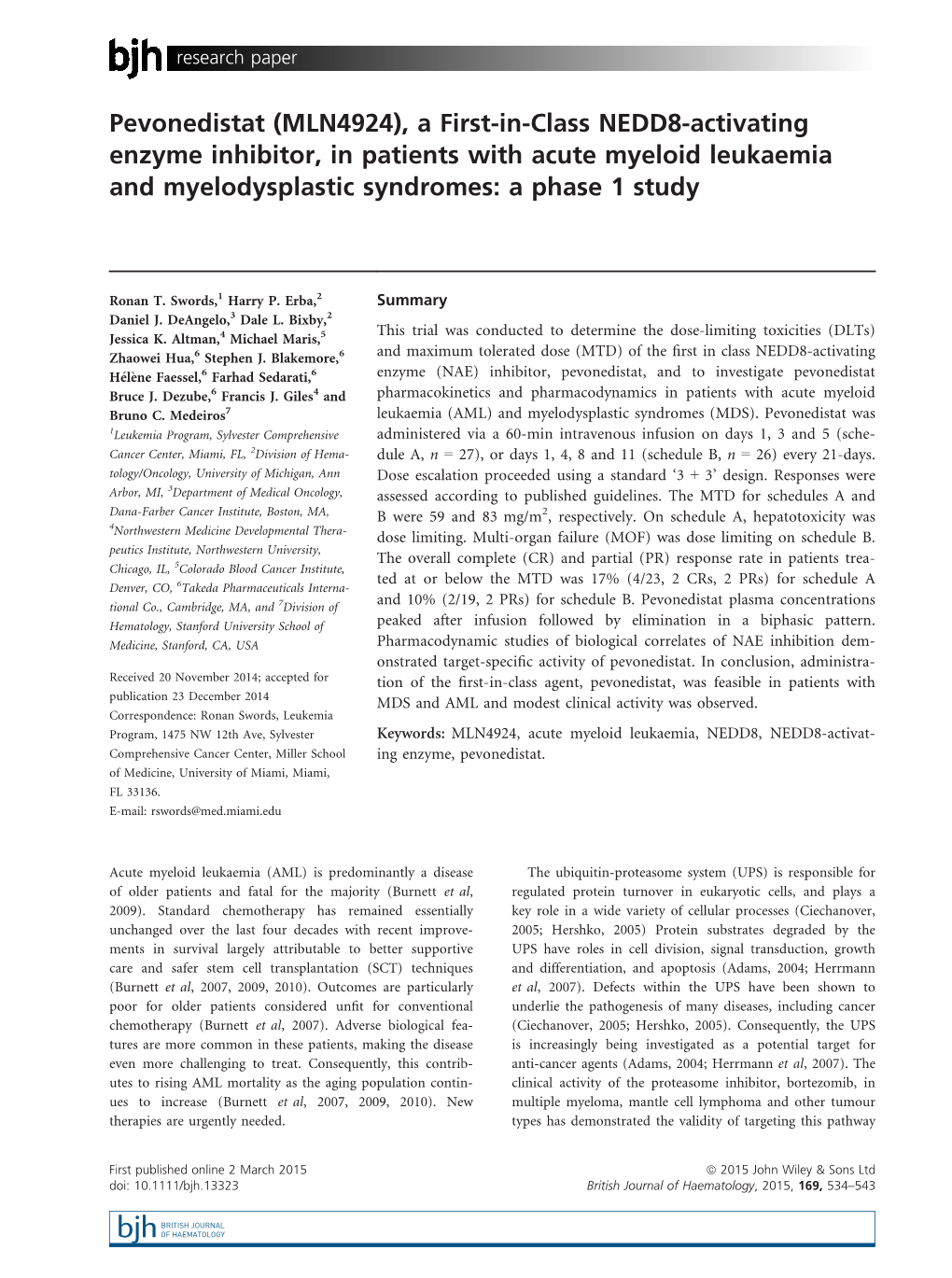 Pevonedistat (MLN4924), a First-In-Class NEDD8-Activating Enzyme Inhibitor, in Patients with Acute Myeloid Leukaemia and Myelodysplastic Syndromes: a Phase 1 Study