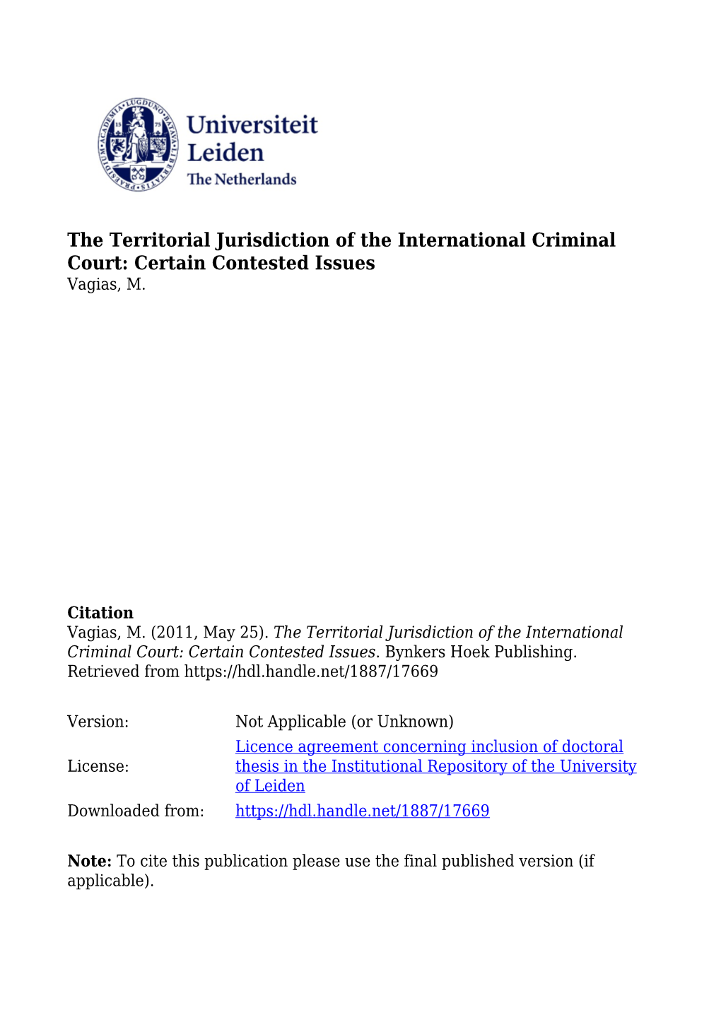the Territorial Jurisdiction of the International Criminal Court Certain Contested Issues