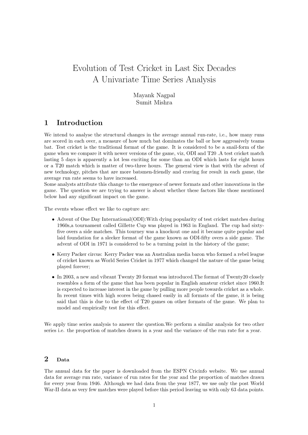 Evolution of Test Cricket in Last Six Decades a Univariate Time Series Analysis