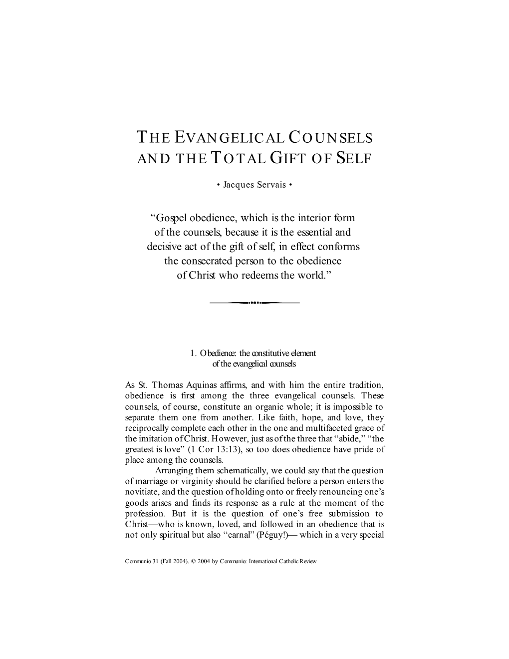 The Evangelical Counsels and the Total Gift of Self