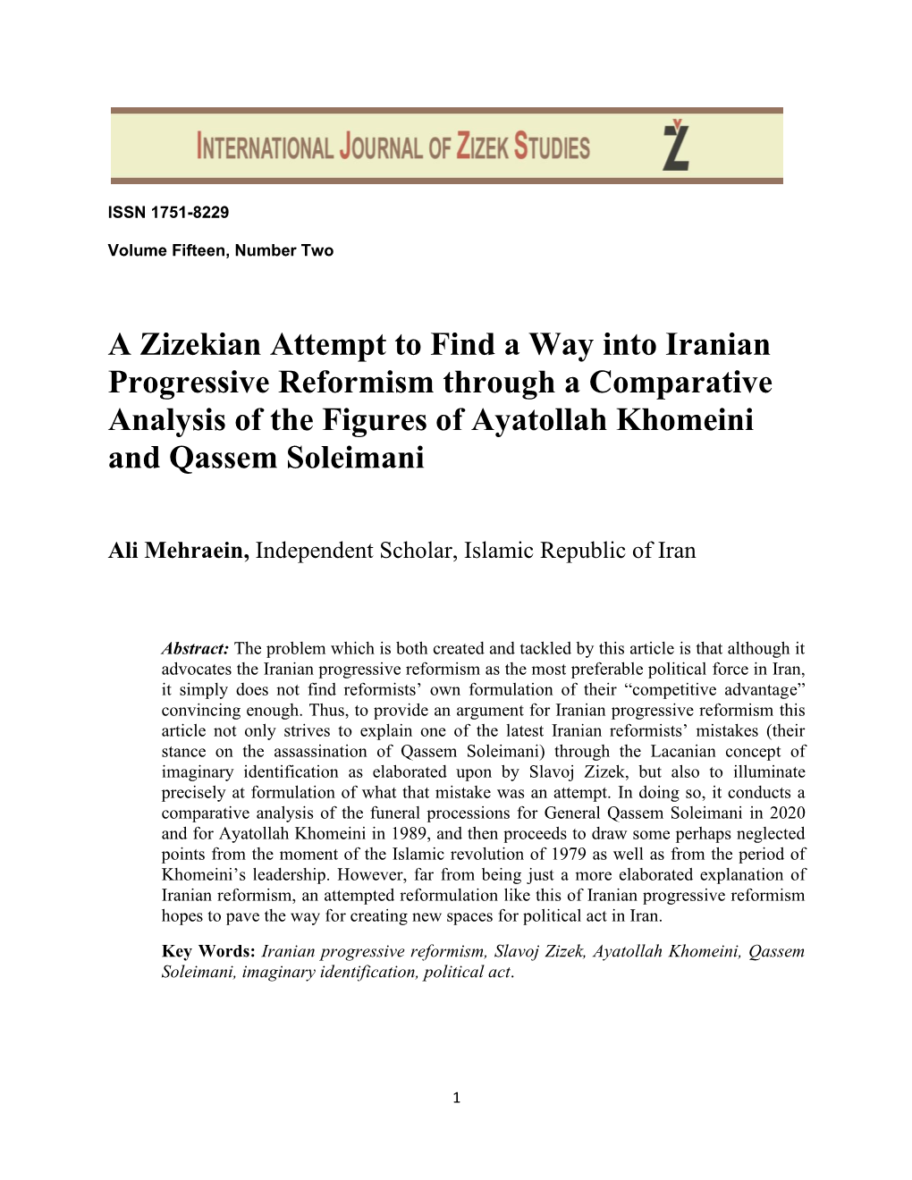 A Zizekian Attempt to Find a Way Into Iranian Progressive Reformism Through a Comparative Analysis of the Figures of Ayatollah Khomeini and Qassem Soleimani