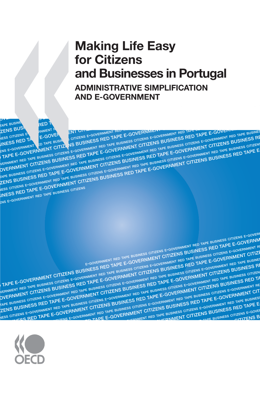 Making Life Easy for Citizens and Businesses in Portugal