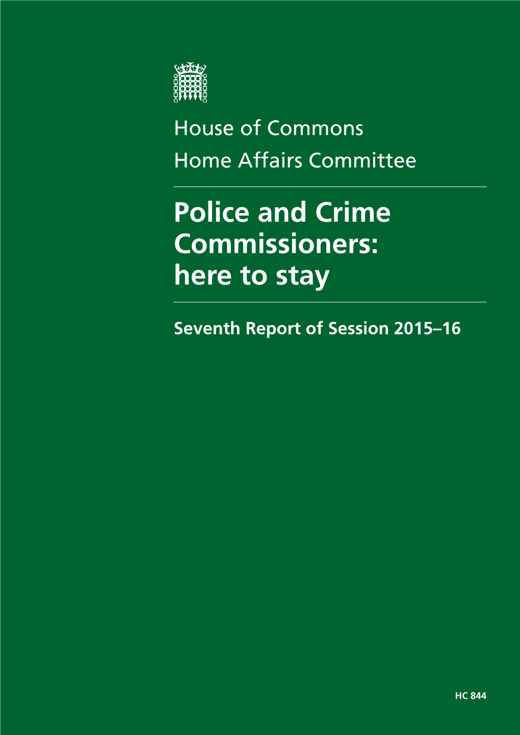 Police and Crime Commissioners: Here to Stay