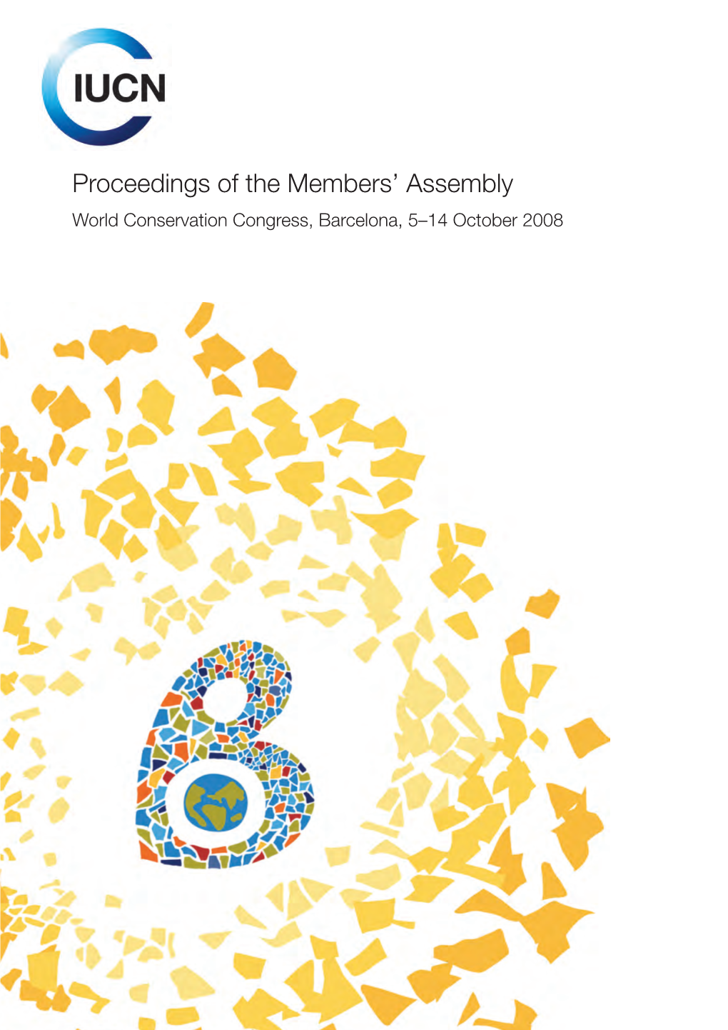 Proceedings of the Members' Assembly