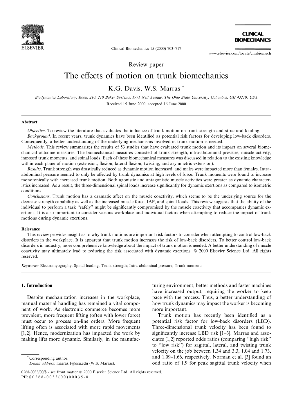 The Effects of Motion on Trunk Biomechanics