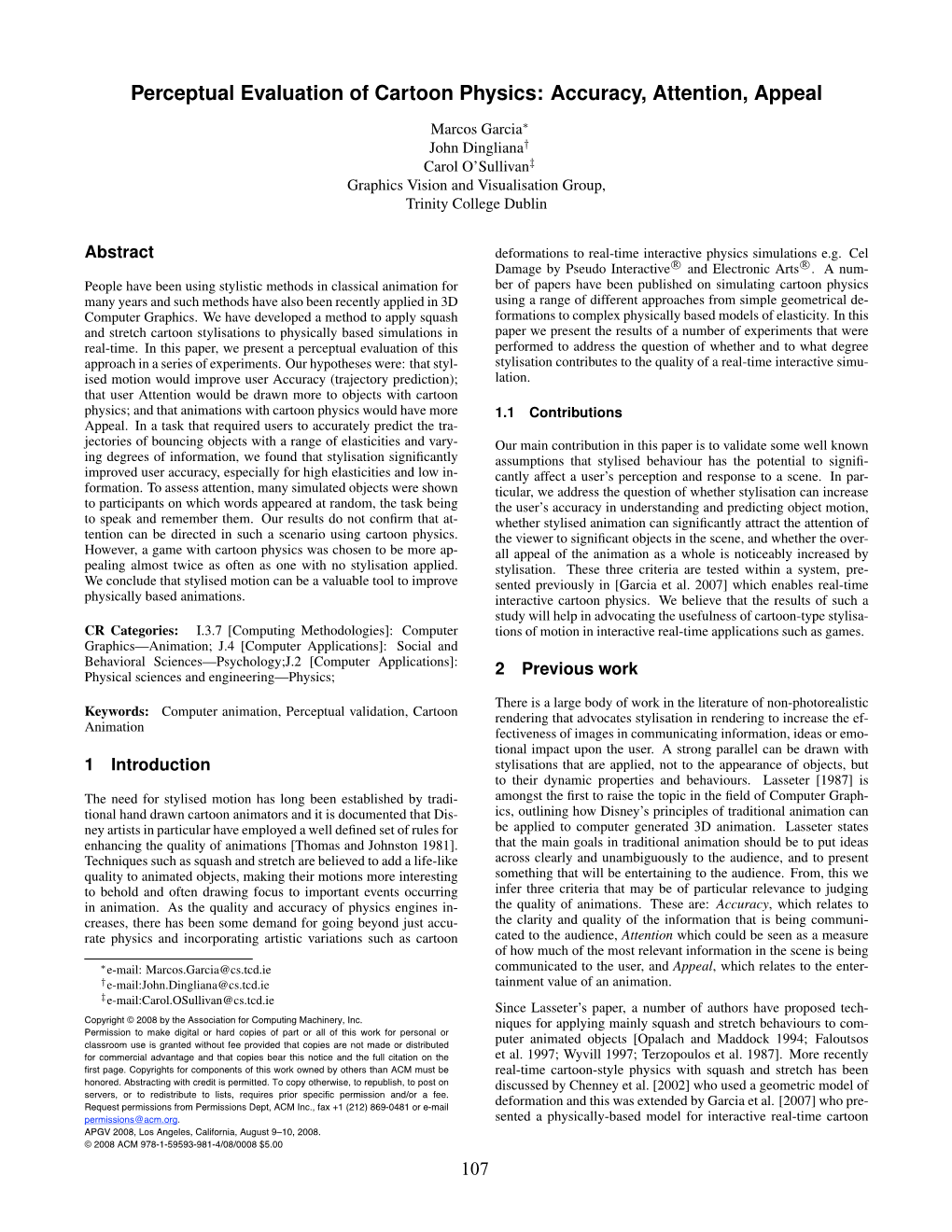 Perceptual Evaluation of Cartoon Physics: Accuracy, Attention, Appeal