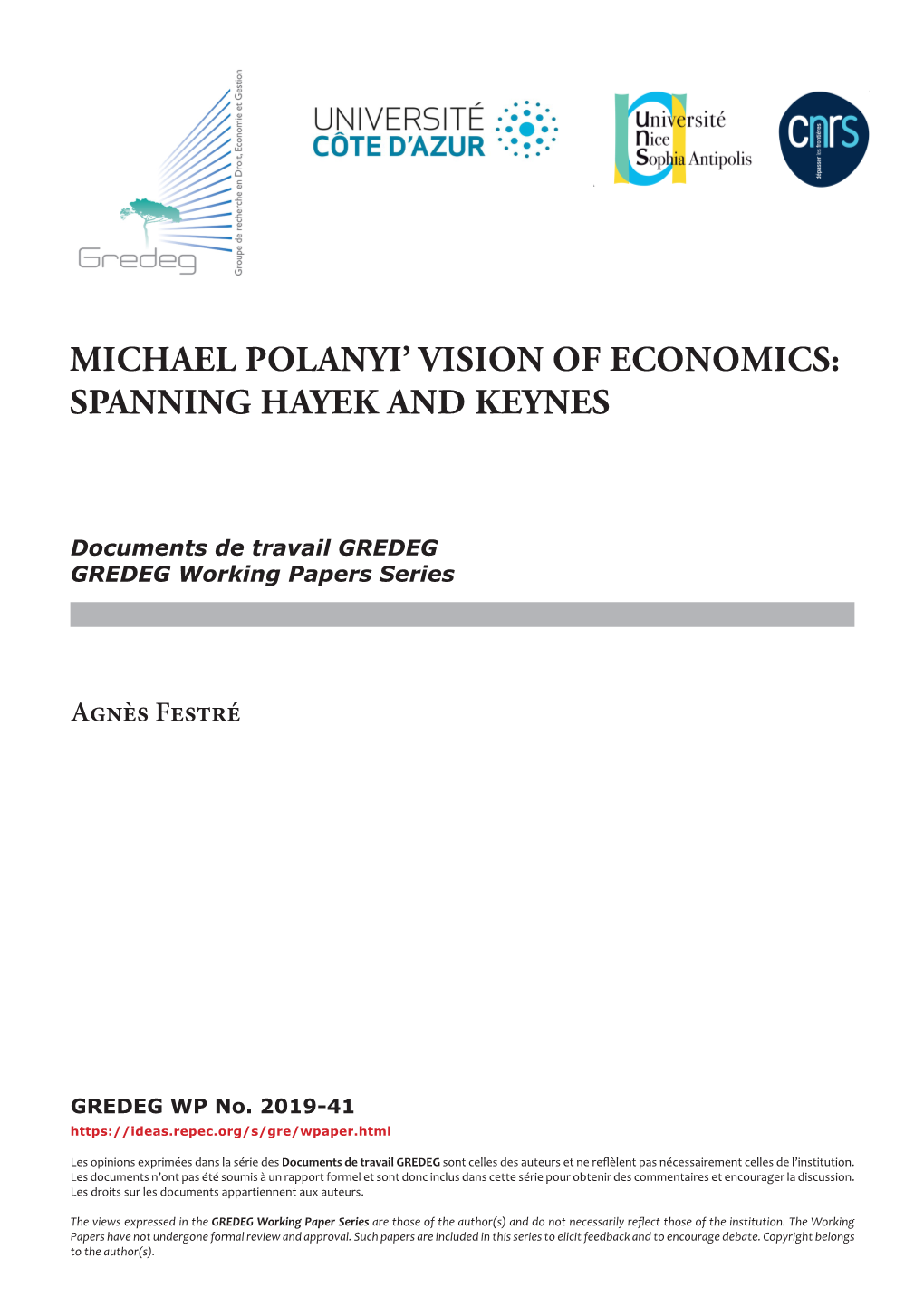 Michael Polanyi' Vision of Economics: Spanning Hayek and Keynes