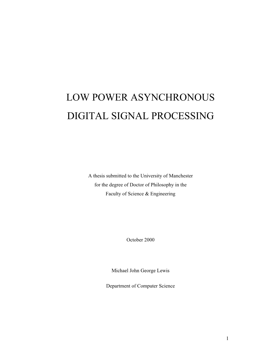 Low Power Asynchronous Digital Signal Processing