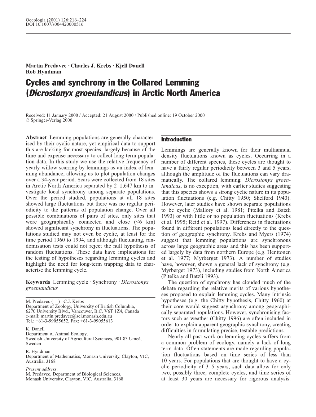 Cycles and Synchrony in the Collared Lemming (Dicrostonyx Groenlandicus) in Arctic North America