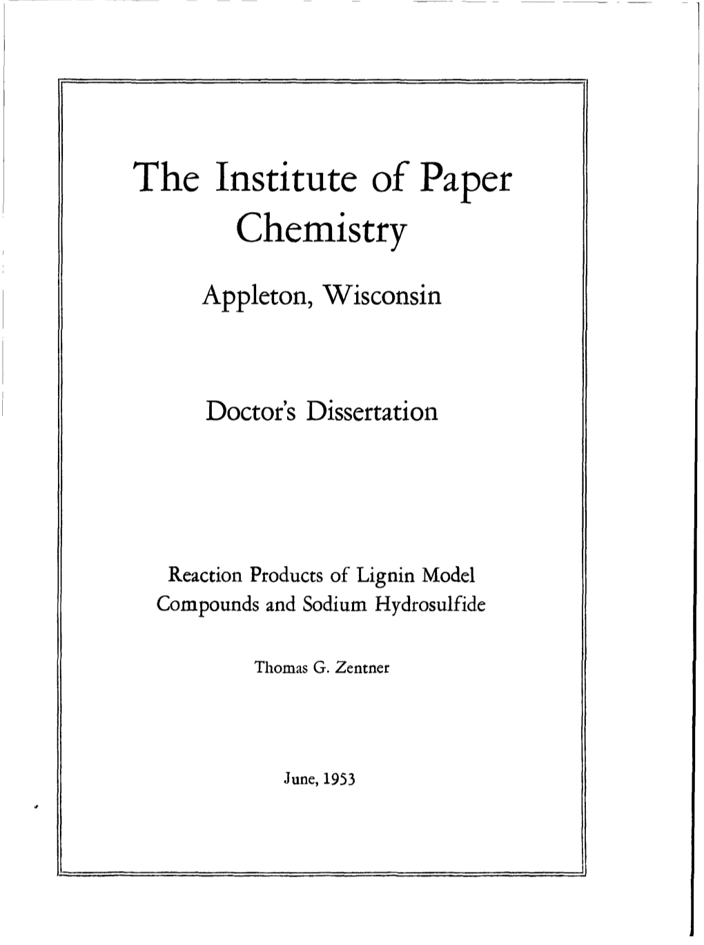 The Institute of Paper Chemistry