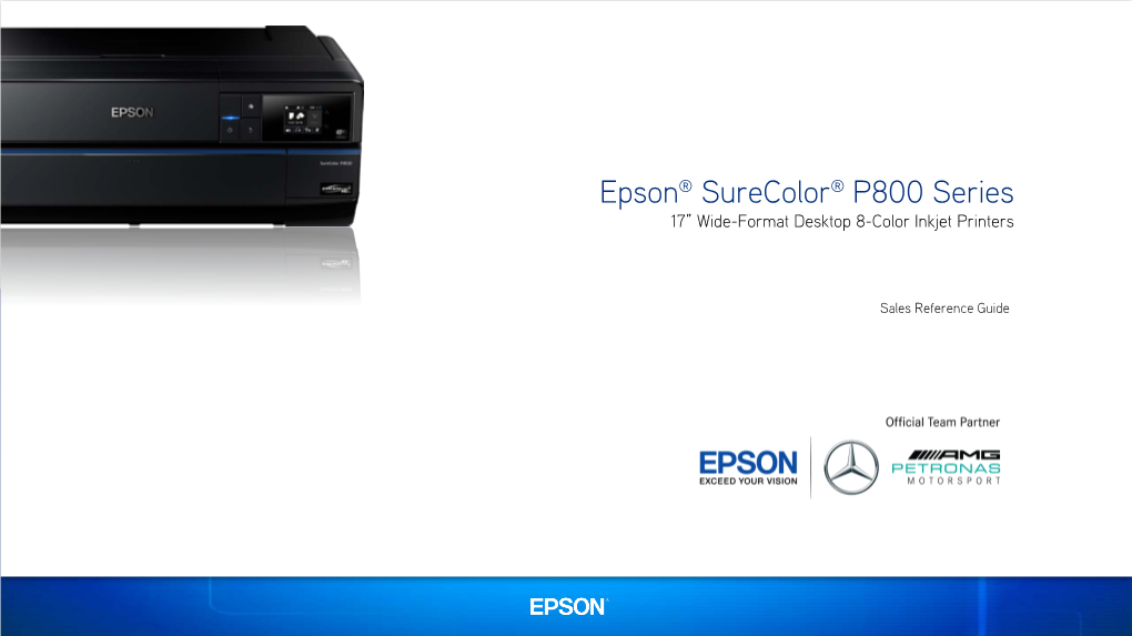 Epson® Surecolor® P800 Series 17” Wide-Format Desktop 8-Color Inkjet Printers