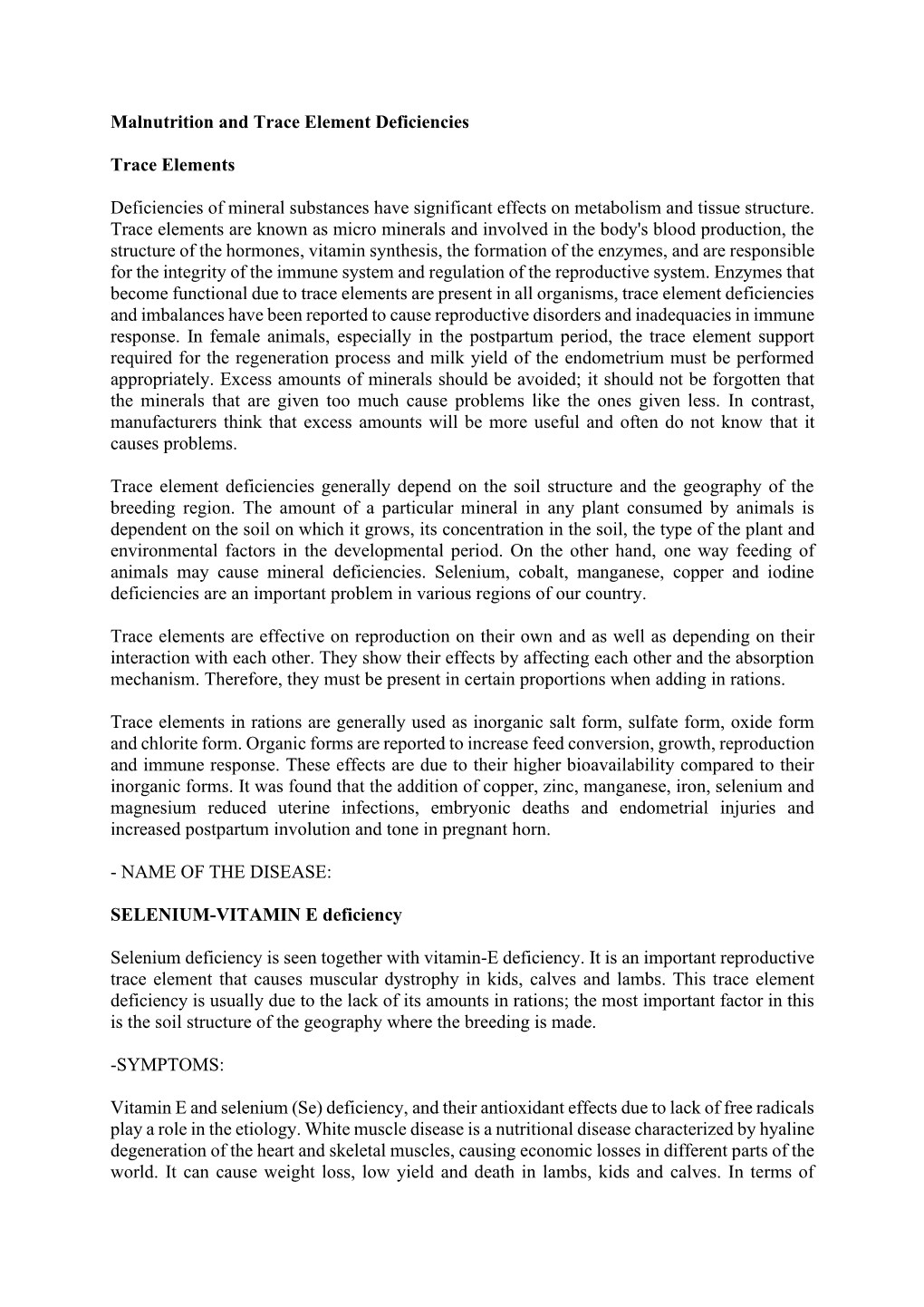 Malnutrition and Trace Element Deficiencies Trace Elements Deficiencies of Mineral Substances Have Significant Effects on Metabo