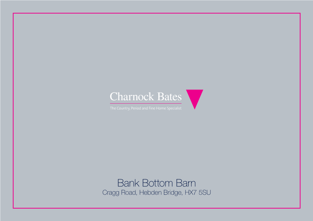 Bank Bottom Barn Cragg Road, Hebden Bridge, HX7 5SU