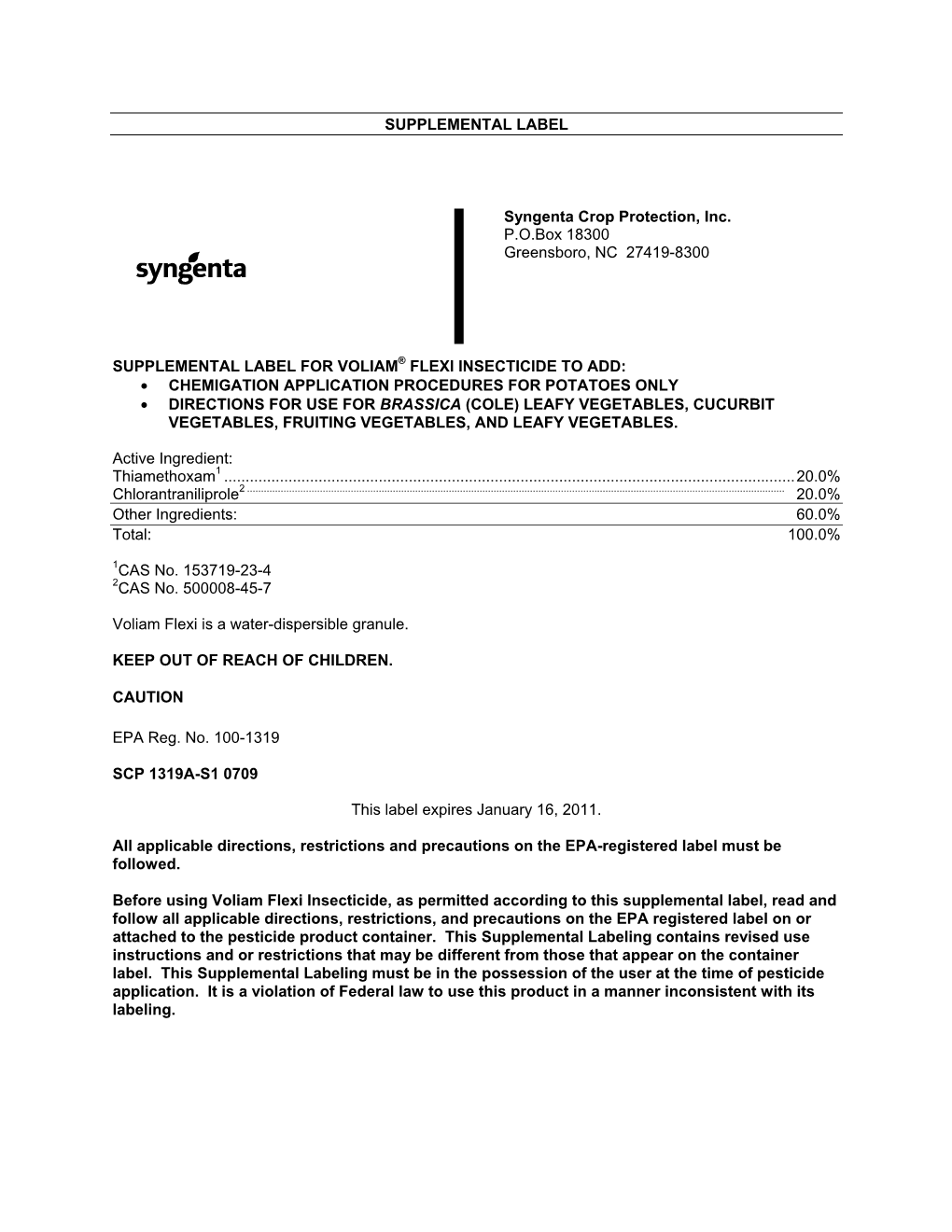 SUPPLEMENTAL LABEL Syngenta Crop Protection, Inc. P.O.Box